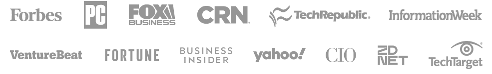 Forbes, PC Mag, Fox Business, CRN, TechRepublic and InformationWeek